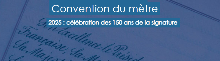 150 ans de la Convention du mètre